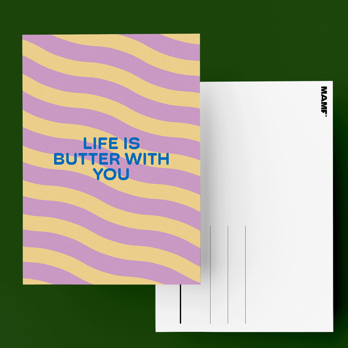 "Life Is Butter With You" Postkarte