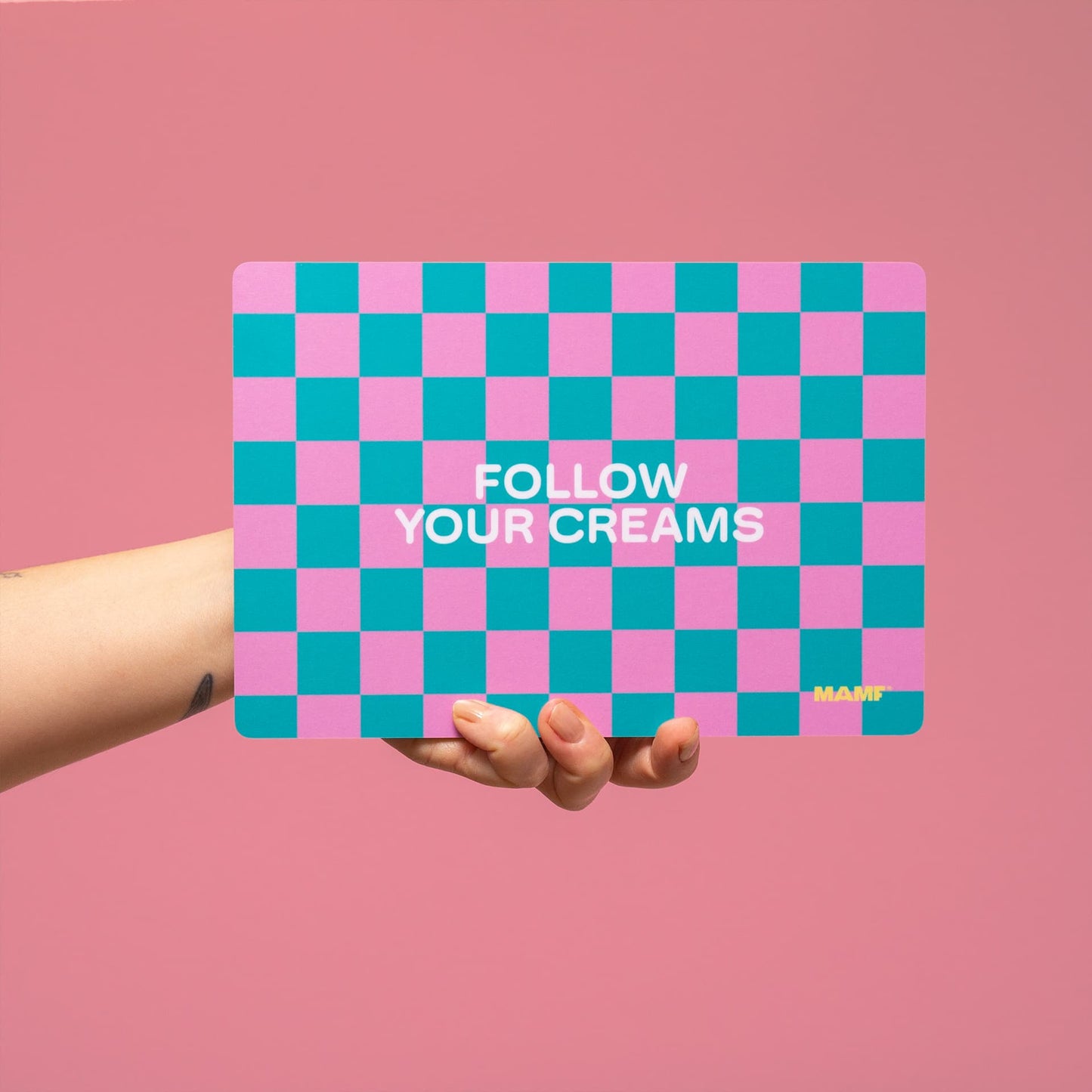 Follow Your Creams