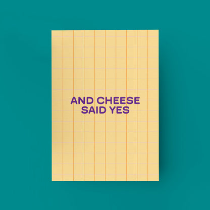"And Cheese Said Yes" Postkarte