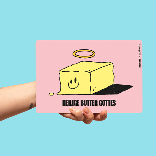Heilige Butter Gottes × studio ciao
